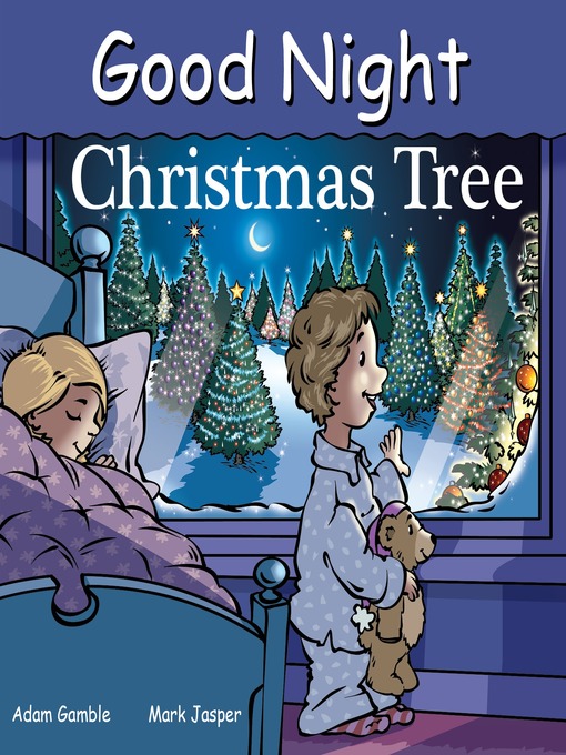 Title details for Good Night Christmas Tree by Adam Gamble - Wait list